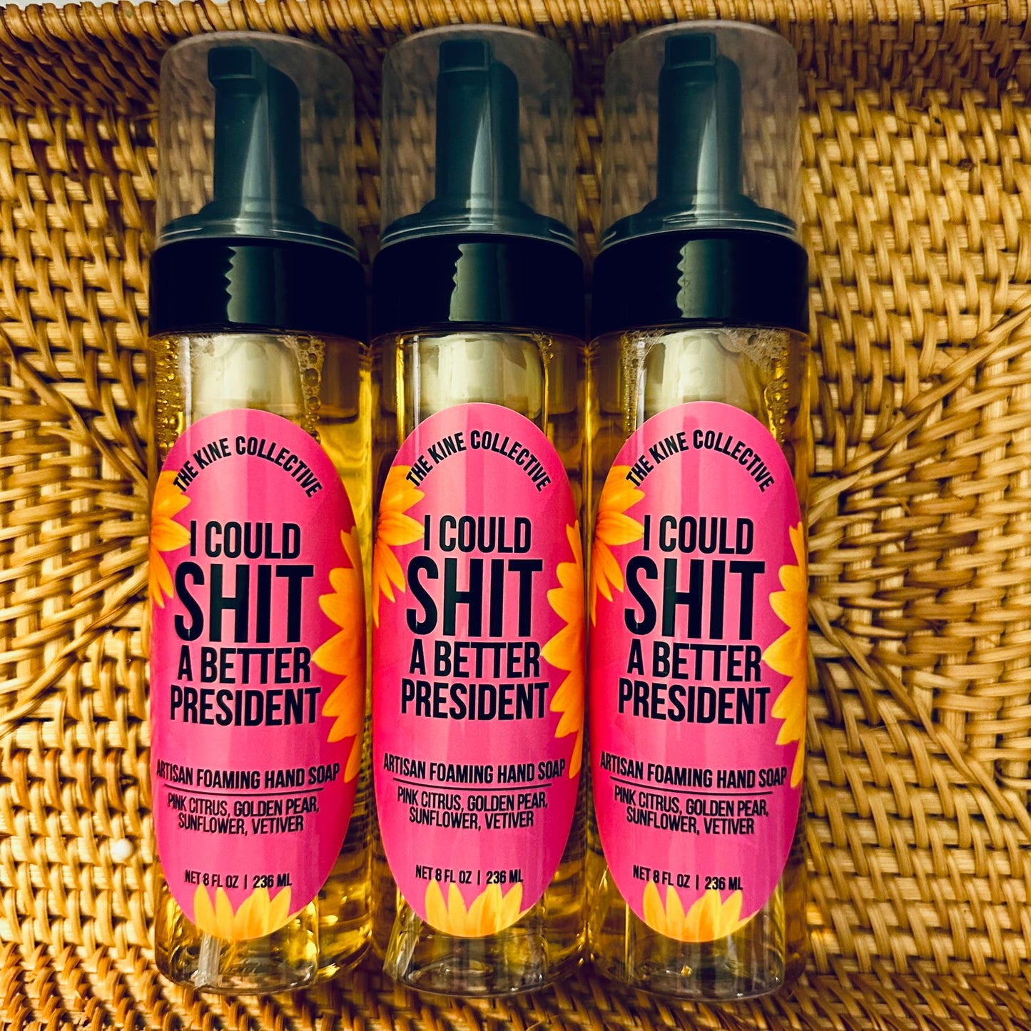 I Could Shit A Better President | 6.5oz Foaming Hand Soap