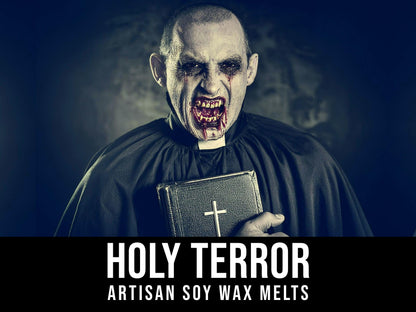 Holy Terror - Sandalwood, Black Vanilla, Night Floral, Spicy 2.4oz Artisan Soy Wax Melts