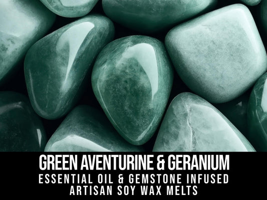 Green Aventurine & Geranium Essential Oil Infused  2.4oz Artisan Soy Wax Melts - Emotional Healing, Self-Love