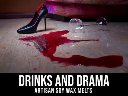 Drinks And Drama - Black Cherry Merlot & Bad Decisions 2.4oz Artisan Soy Wax Melts