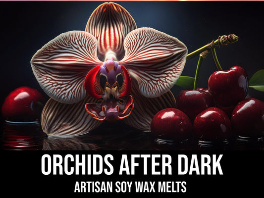 Orchids After Dark - Strawberry, Tiger Orchid, Dragonfruit, Cherry 2.4oz Artisan Soy Wax Melts